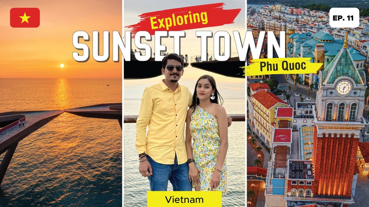 Phu Quoc's Sunset Town, is it overhyped? | Kiss Bridge | Kiss of the Sea Show | Phu Quoc | Vietnam