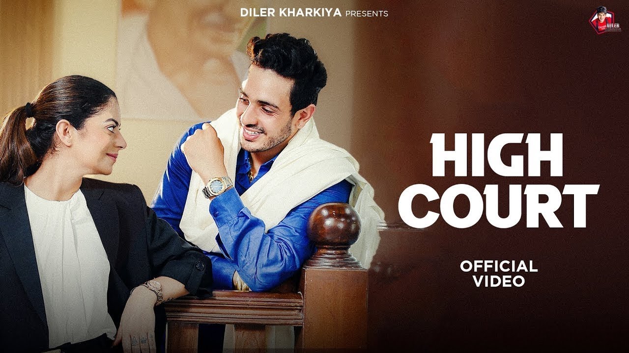 High Court (Official Music Video) Diler Kharkiya | New Haryanvi Song 2025