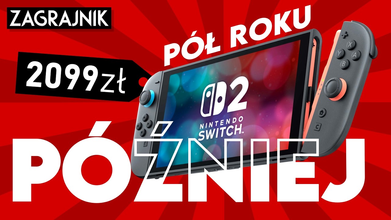SWITCH 2 p&oacute;ł roku p&oacute;źniej