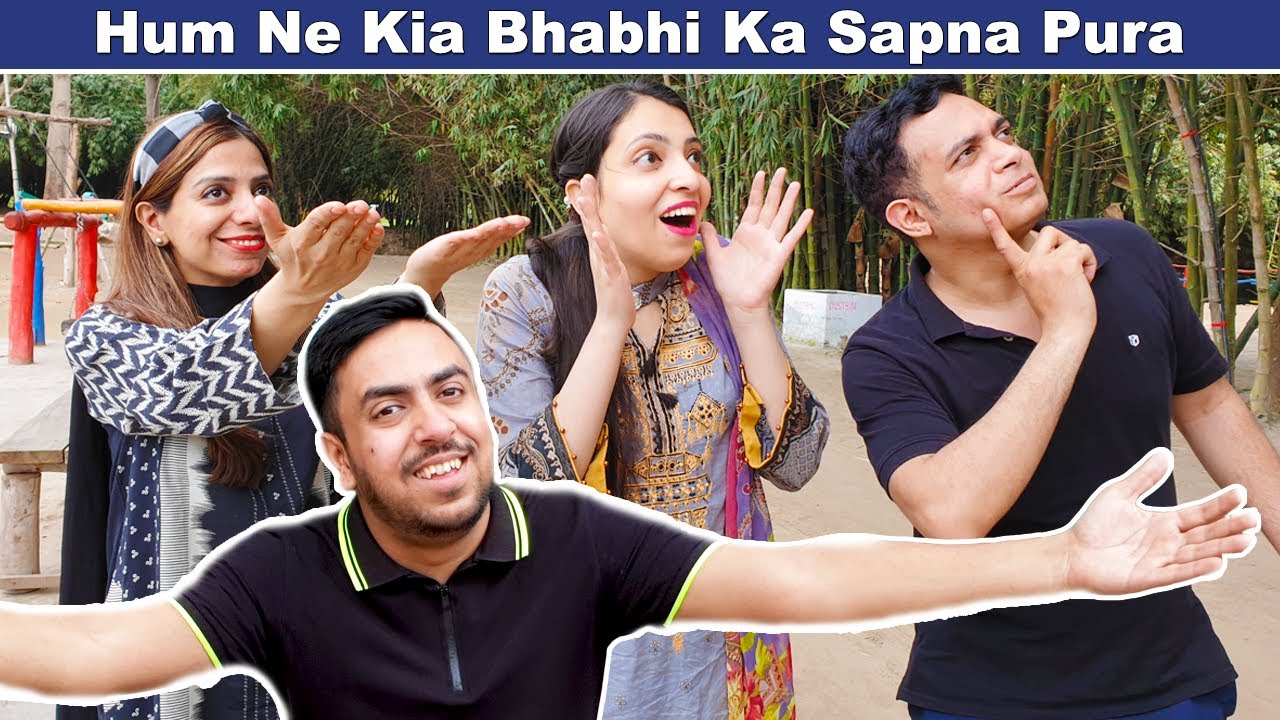 Hum Ne Kia Bhabhi Ka Sapna Pura | Life With Bilal