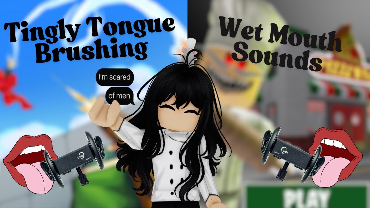 Roblox ASMR  😝tongue brushing😝 (MOST REQUESTED)