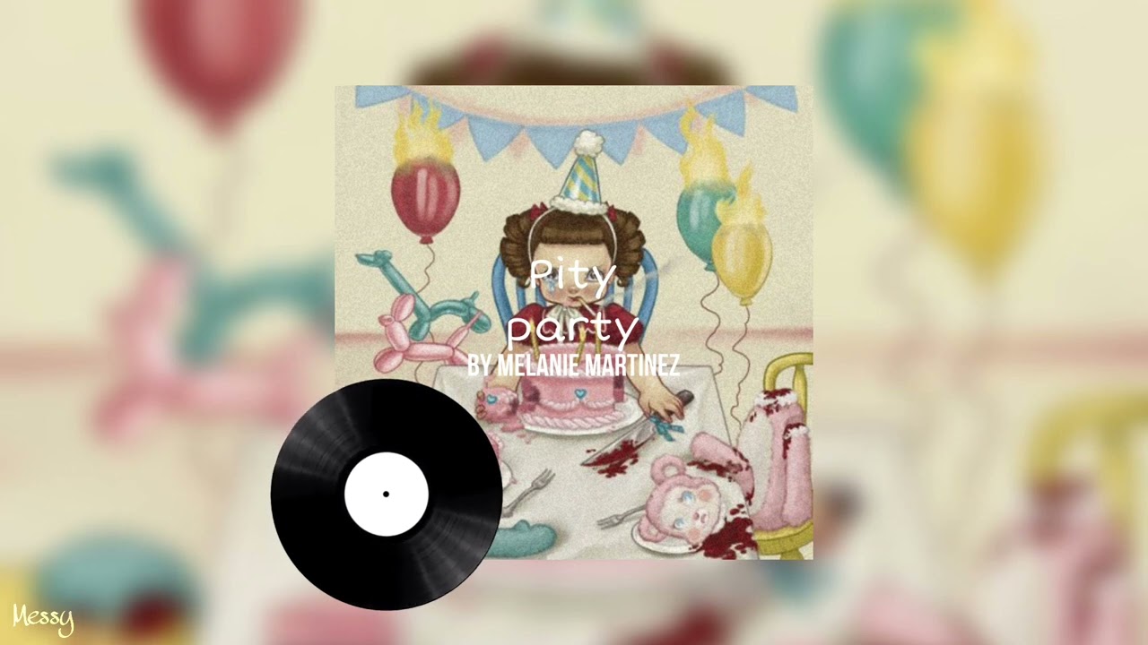Pity party - Melanie Martinez (sped up)