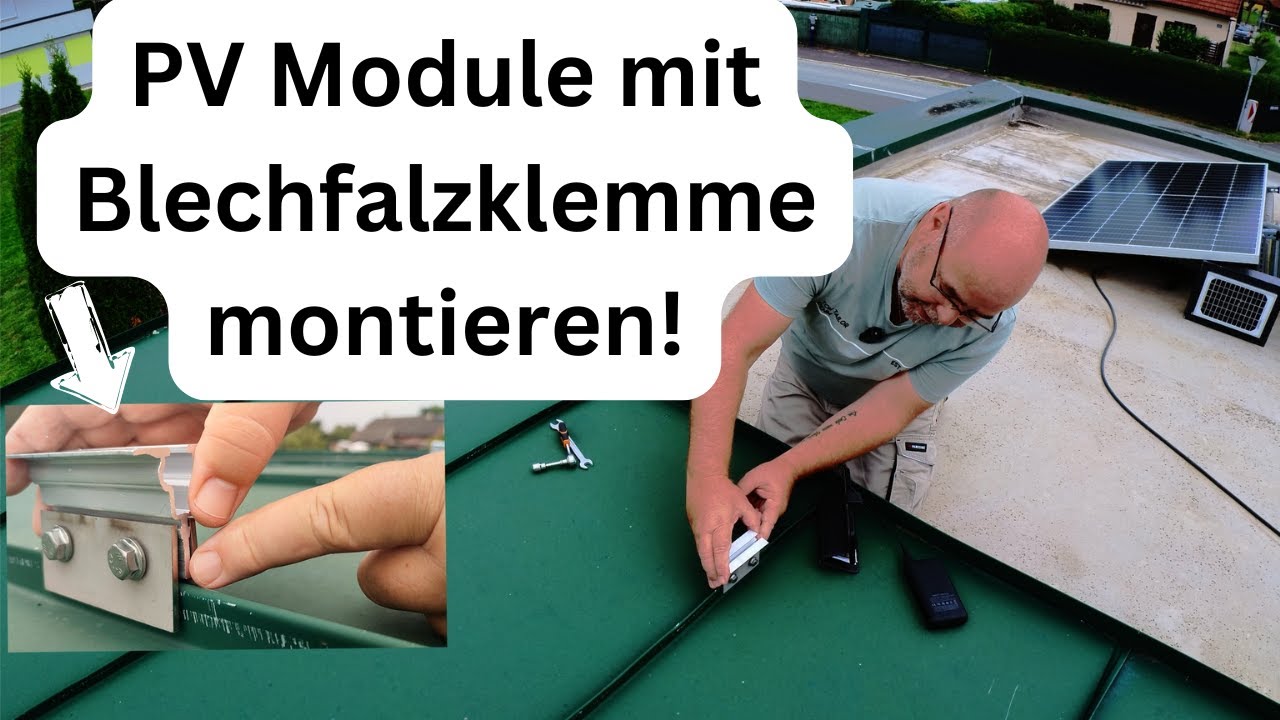 PV Module mit Blechfalzklemmen montieren