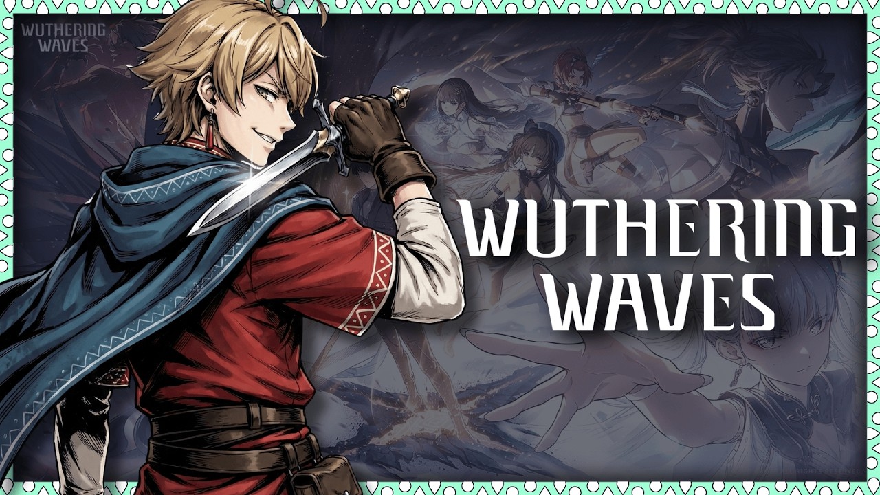 【Wuthering Waves】 Chat, WHO do I pull for?! | First Playthrough 【Suitoin】