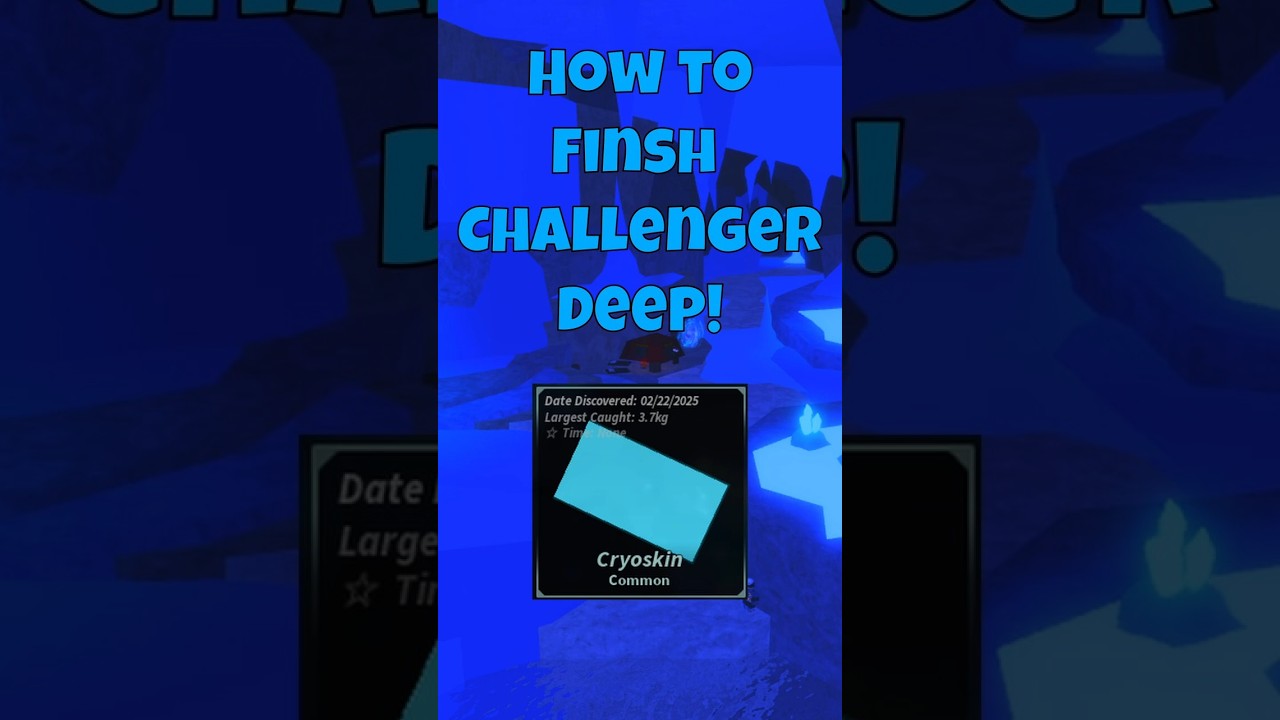 How to finish Challenger's Deep❄️❄️ in Fisch🐟🐟