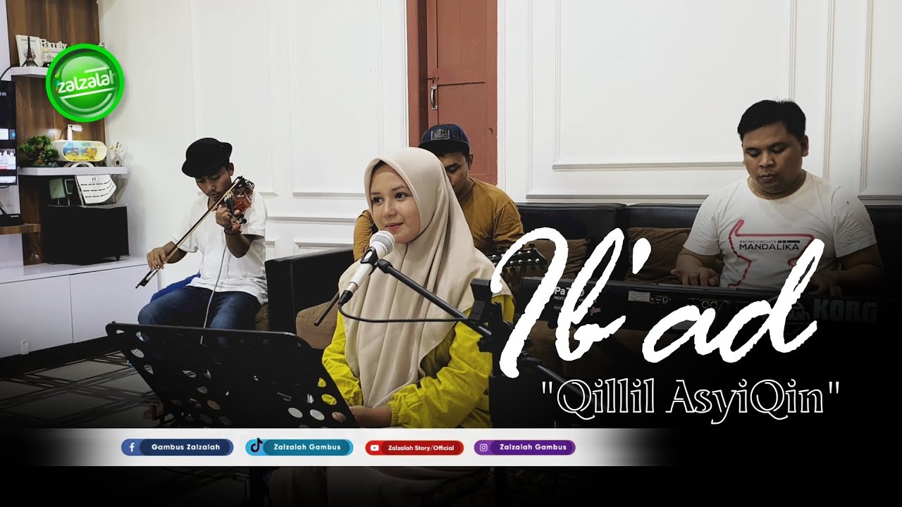Ib'ad | Qillil Asyiqin | Zalzalah Gambus