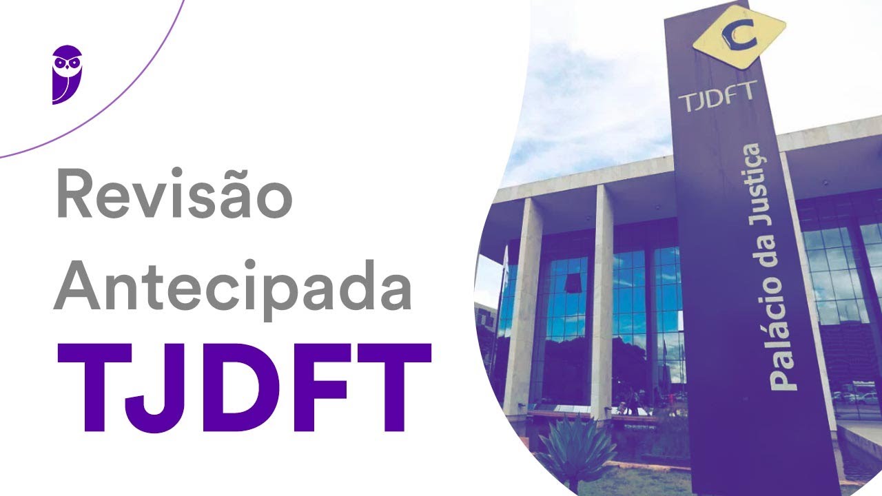 Revisão Antecipada TJDFT