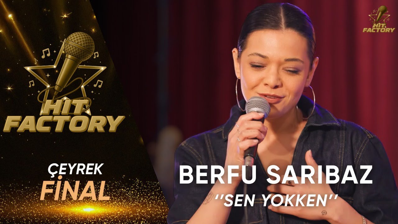 Berfu Sarıbaz - Sen Yokken  | HitFactory Çeyrek Final Performansı