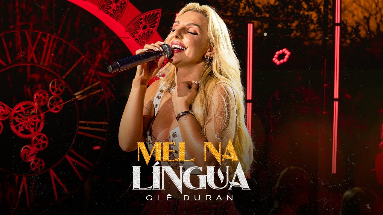 Glê Duran - Mel Na Língua (AO VIVO EM GOIÂNIA)