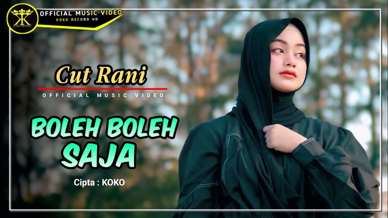 Cut Rani - Boleh Boleh Saja (Official Music Video)
