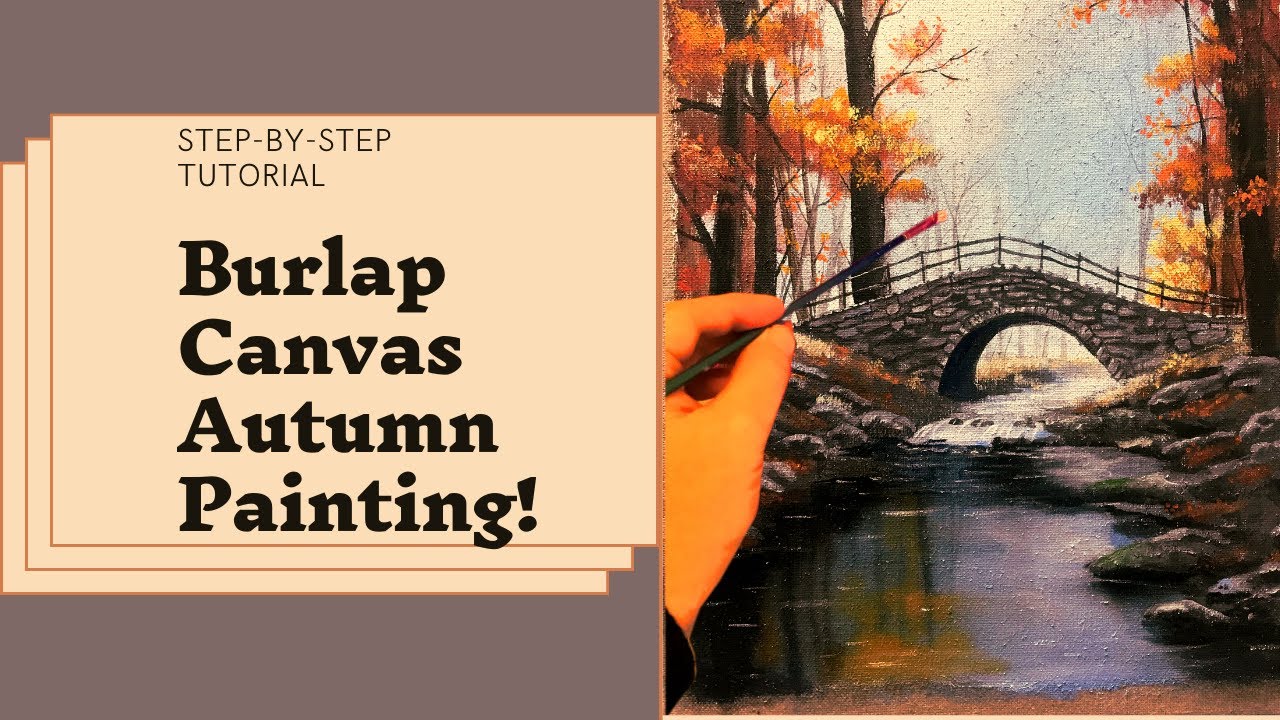 Beautiful Burlap Canvas Painting!  Step-by-step Guide to Using Burlap Canvas