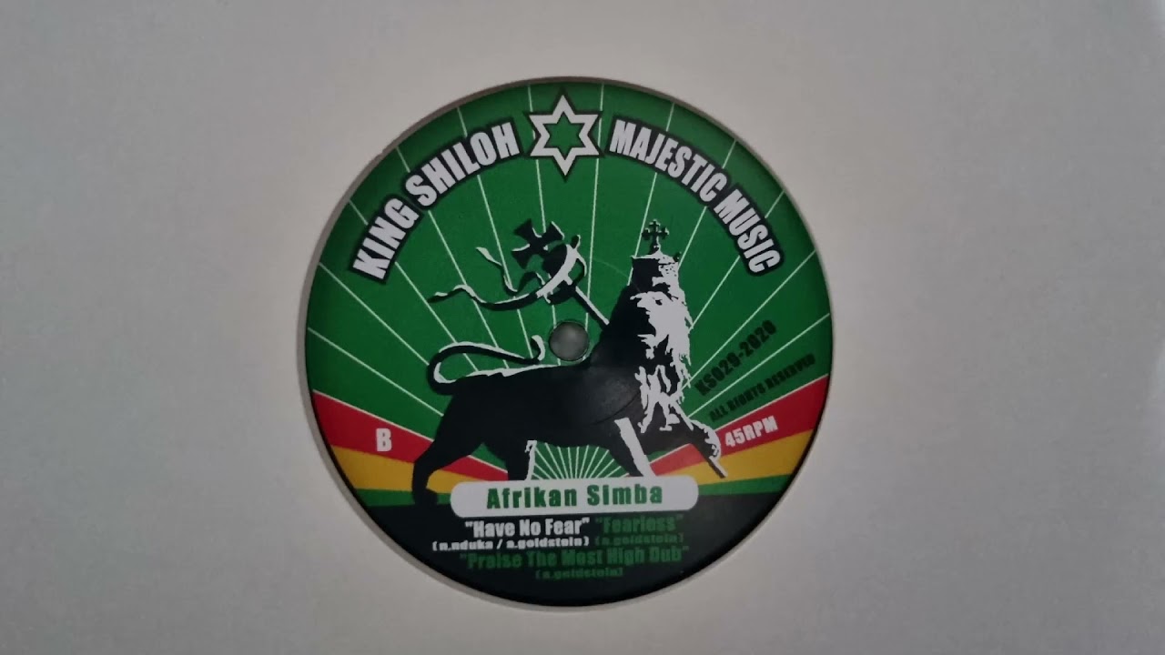 Afrikan Simba - Have No Fear / Dub Creator - Fearless (King Shiloh Majestic Sound) KS029 B