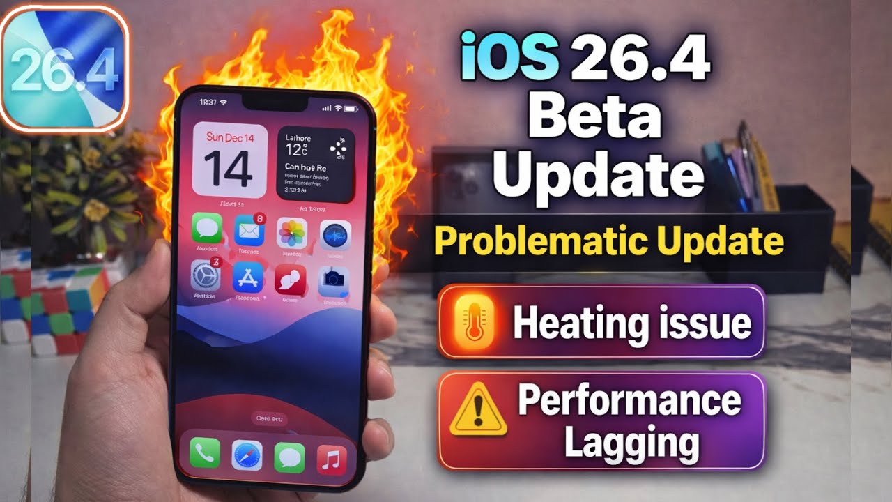iOS 26.4 Problematic Update | Serious issues | Heating issues & Performance Lagging (don’t update)