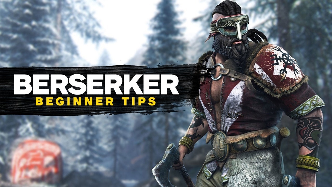 For Honor Guide: Vikings Berserker Beginner Tips