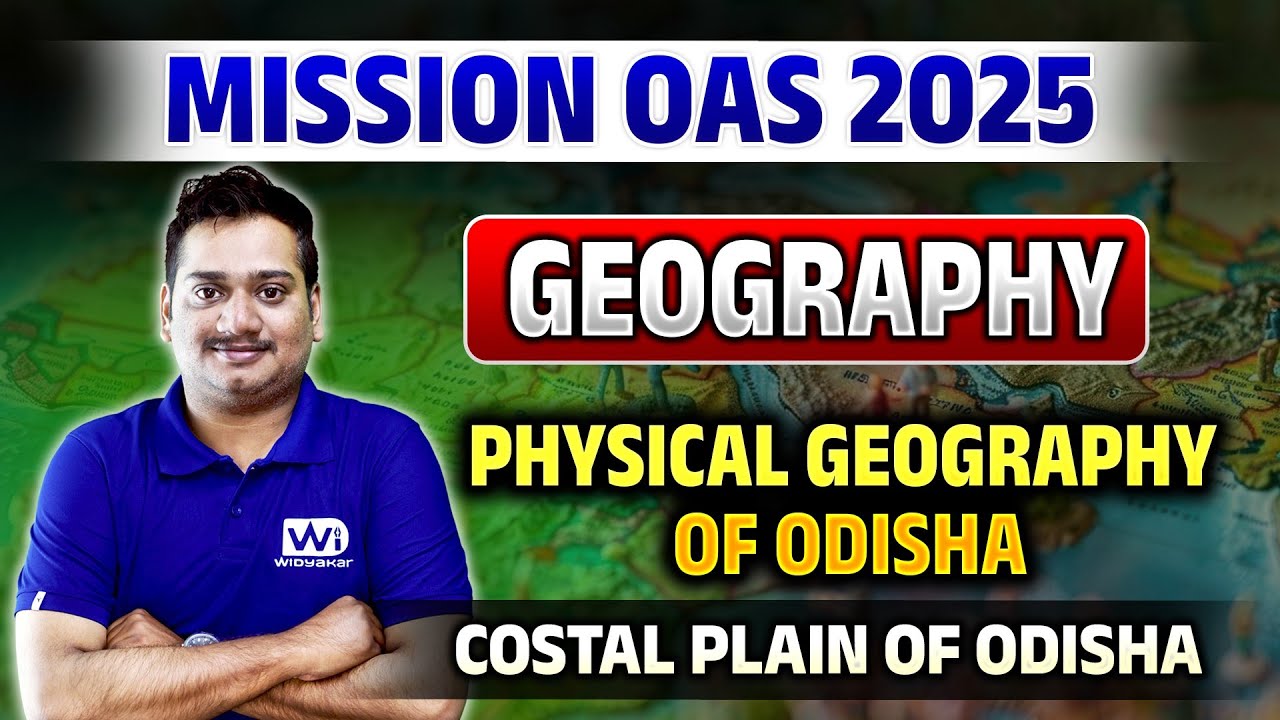Physiography of Odisha | Costal Plains of Odisha | WIJ1957 |