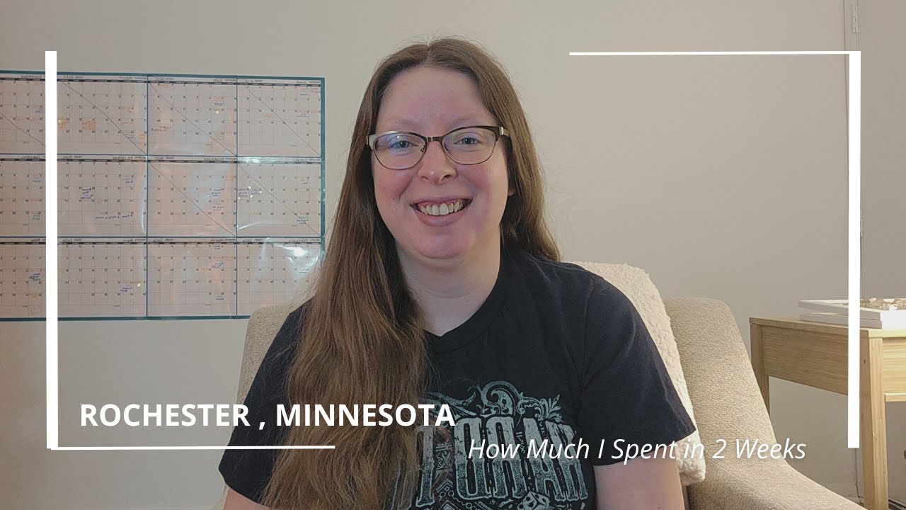 How Much I Spent in Rochester, Minnesota in 2 Weeks