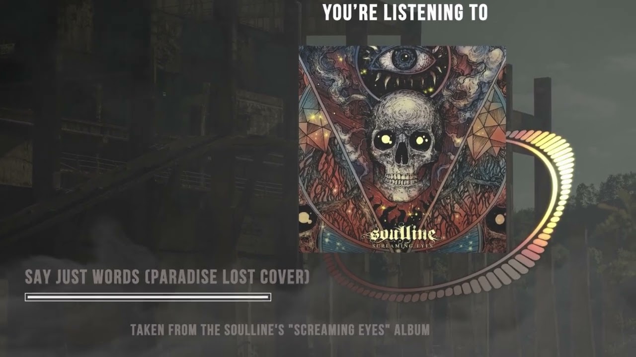 Paradise Lost - Say Just Words (Soulline Cover)
