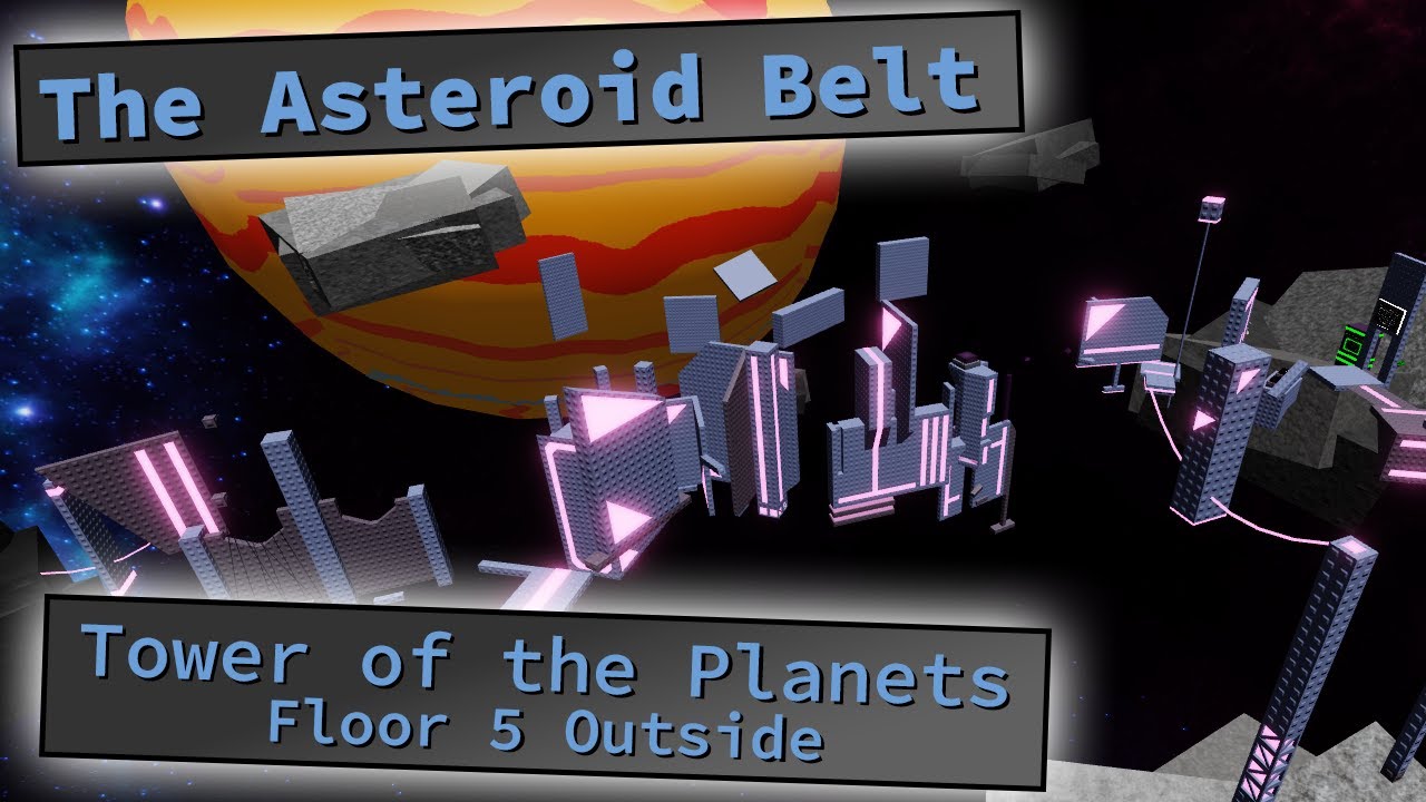 The Asteroid Belt - Tower of the Planets: Floor 5 Outside [Roblox - SMToH]