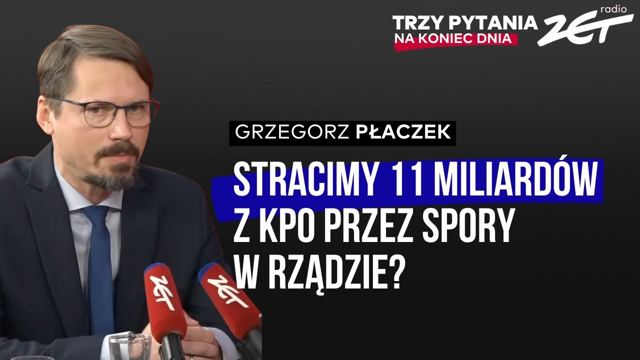 Polska straci 11 MILIARD&Oacute;W przez kł&oacute;tnie w rządzie? Grzegorz Płaczek w Trzy Pytania na Koniec Dnia