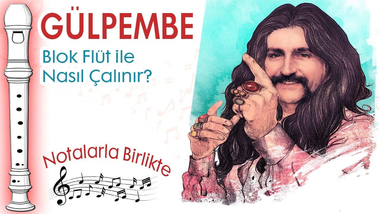 Barış Manço - GÜLPEMBE Blok Flüt Notaları(Hızlı - Yavaş)