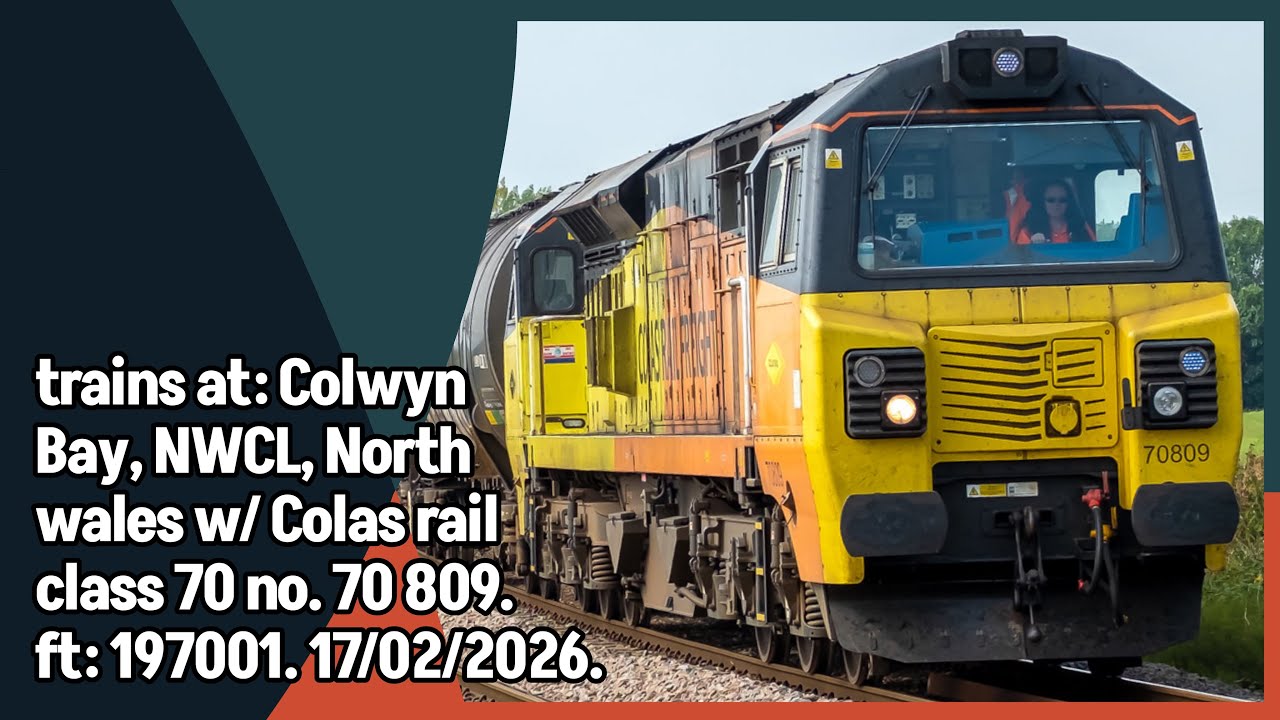 trains at: colwyn bay, NWCL, North wales w/ Colas rail class 70 no. 70809. ft: 197 001. 17/02/2026. 