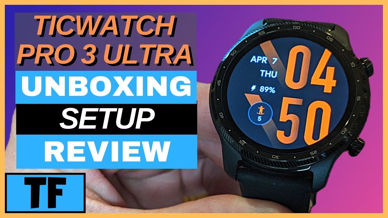 Ticwatch Pro 3 Ultra Unboxing, Setup & In-Depth Review! | Best Smartwatch of 2022?