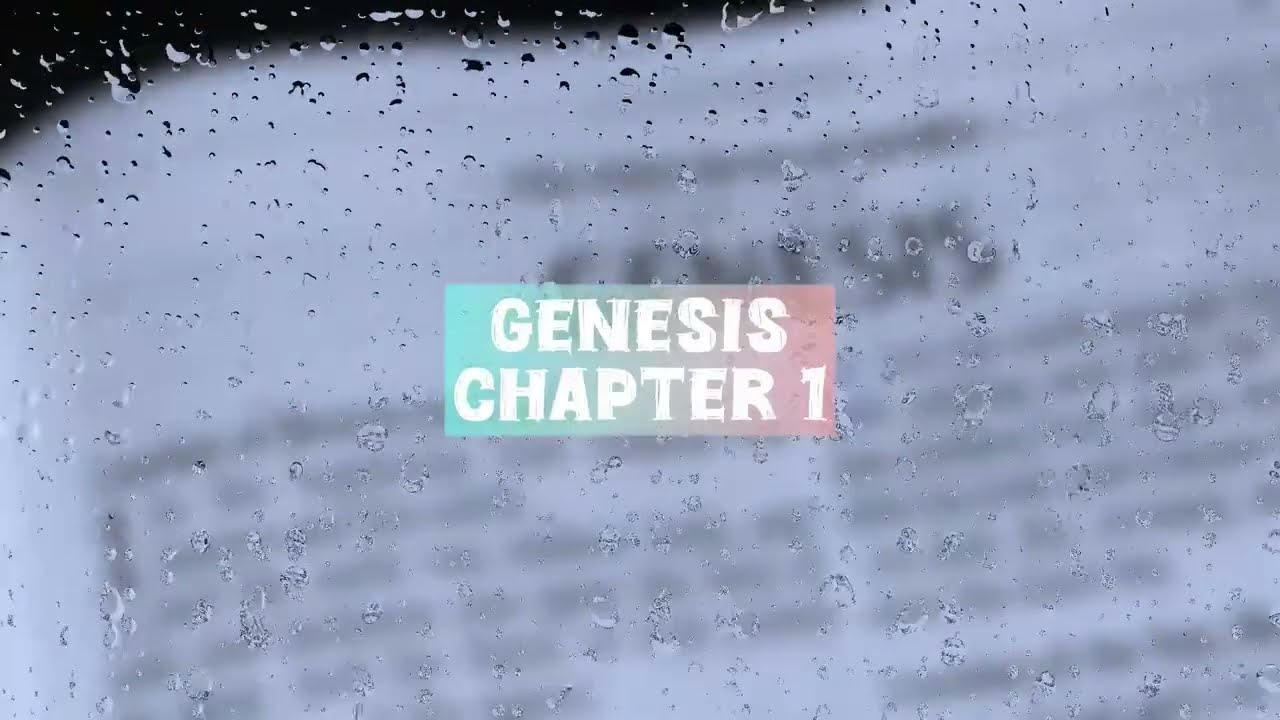Genesis Chapter 1-3 (Lets just read) (pasted explanations of each chapter in description below)