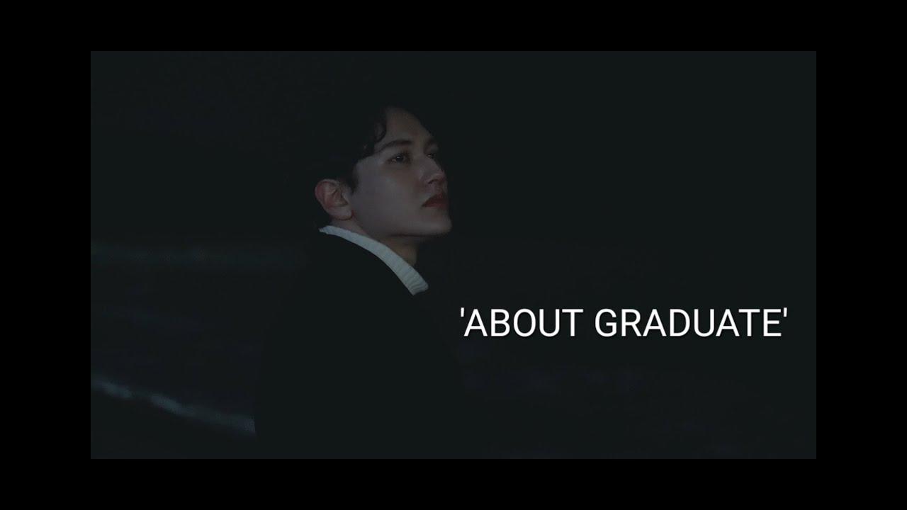 LUO_[GRADUATE]_TRAILER_ 'ABOUT GRADUATE'