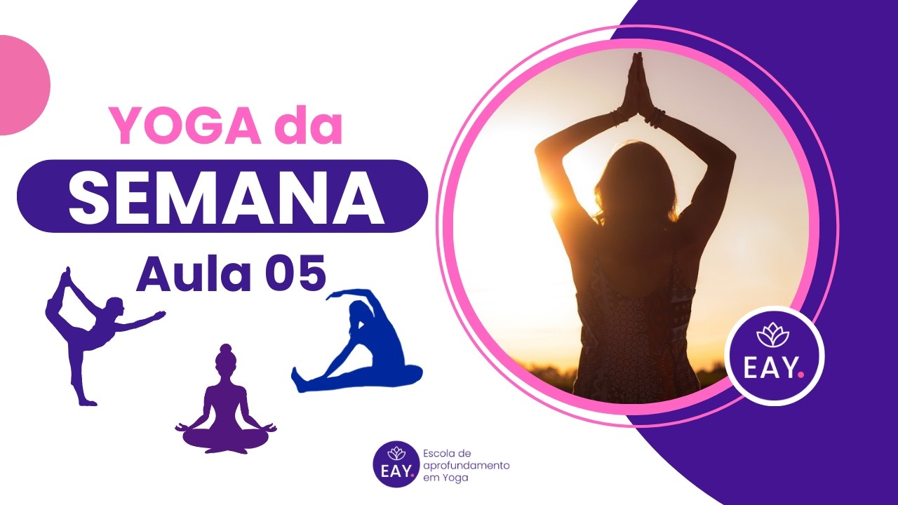 YOGADA SEMANA - Aula 05
