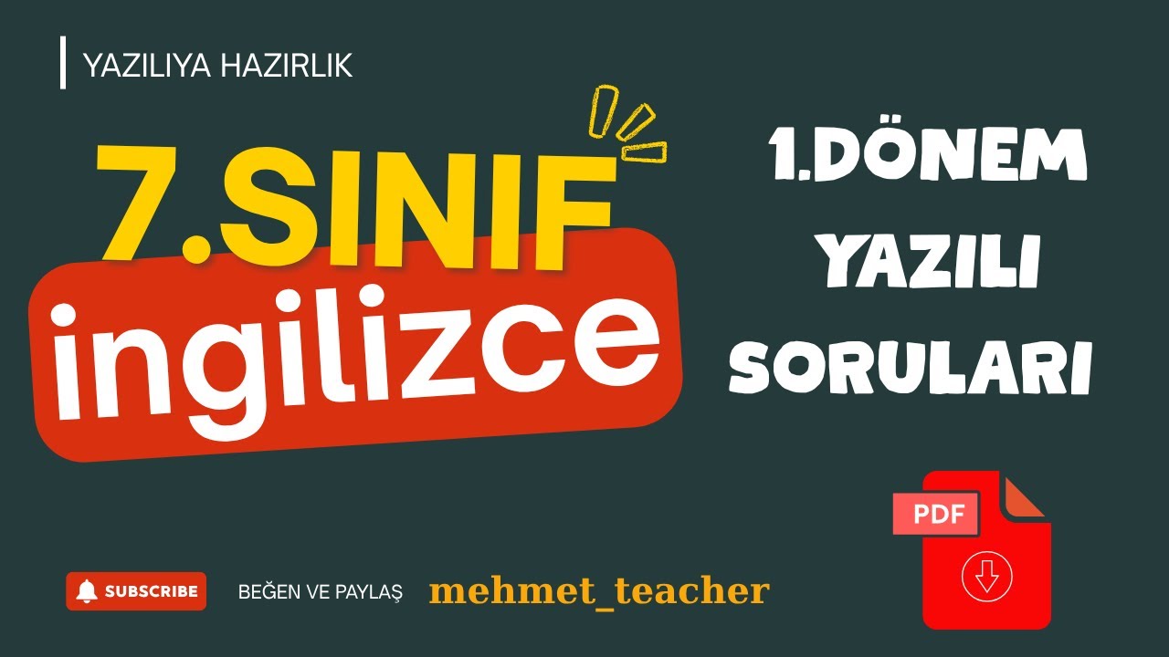 7.SINIF İNGİLİZCE 1.DÖNEM 1.YAZILI SORULAR