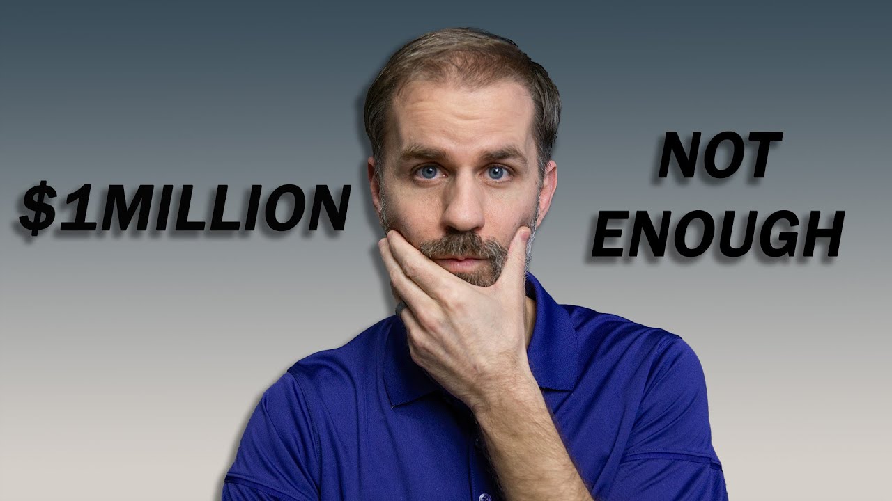 Think $1 Million Is Enough to Retire? Think Again