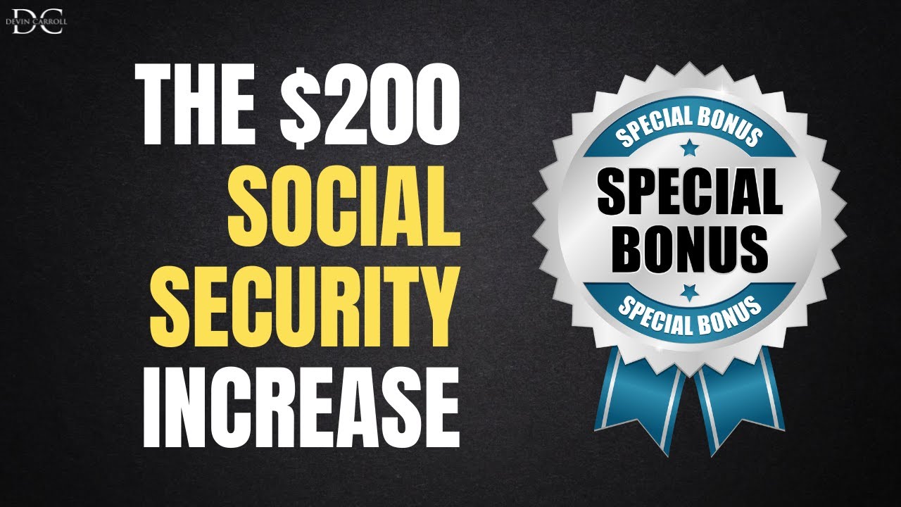 The $200 Social Security Increase 💰😲