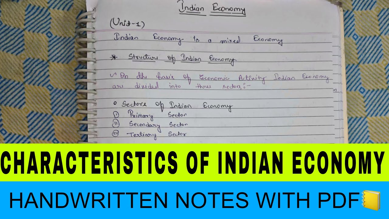 characteristics of Indian economy | features of Indian economy | natures of Indian economy