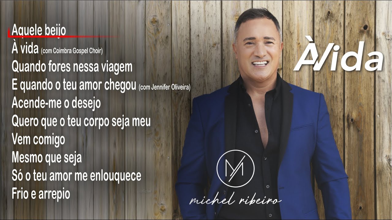 Michel Ribeiro - &Agrave; vida (Full album)