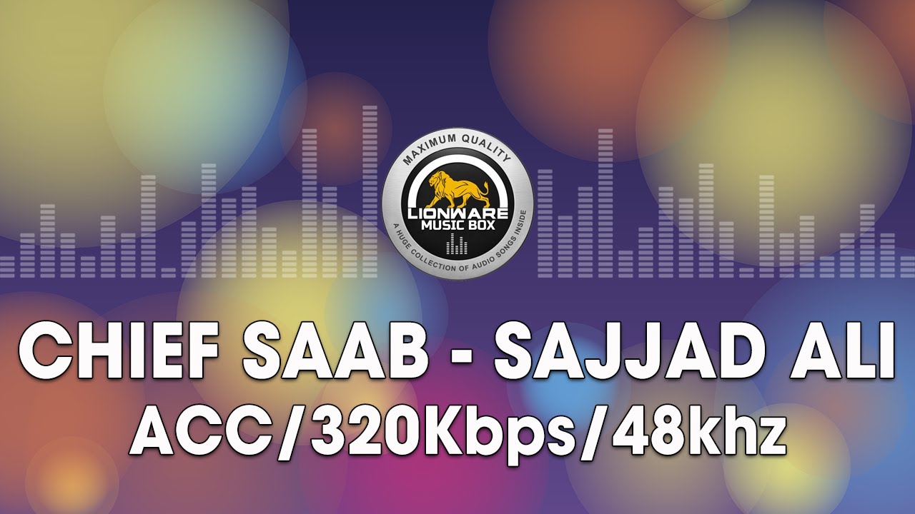 Chief Saab - Sajjad Ali