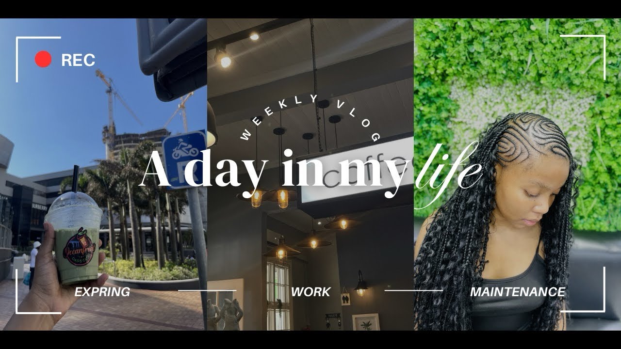 Weeklyvlog/Life lately:Maintenance +shopping &working ,exploring Durban 