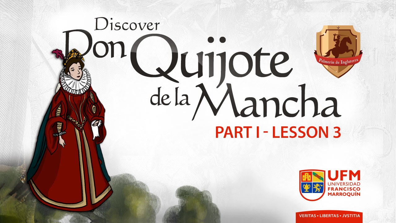 Lesson 3 Selecting the name Don Quijote de la Mancha