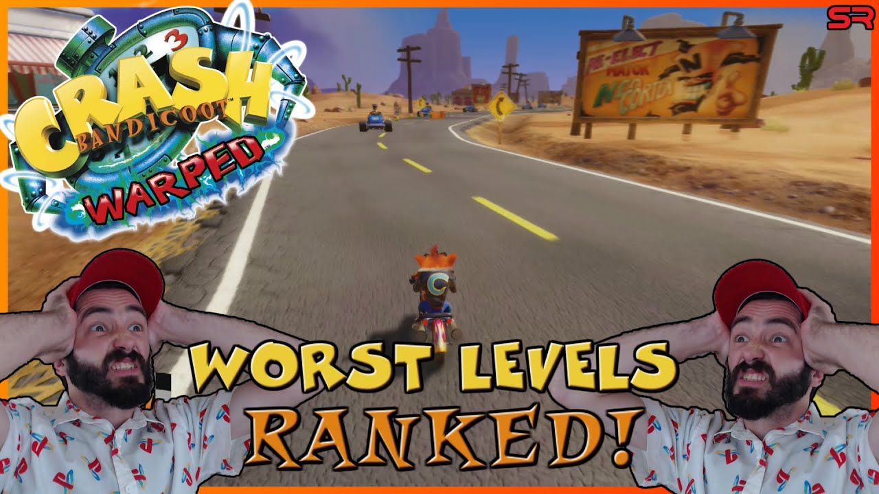 Crash 3 Warped! WORST LEVELS RANKED!