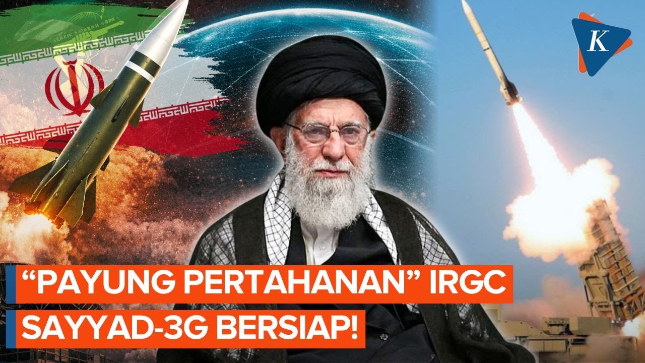 IRGC Perkenalkan Sayyad-3G, “Payung Pertahanan” Iran di Tengah Ancaman AS