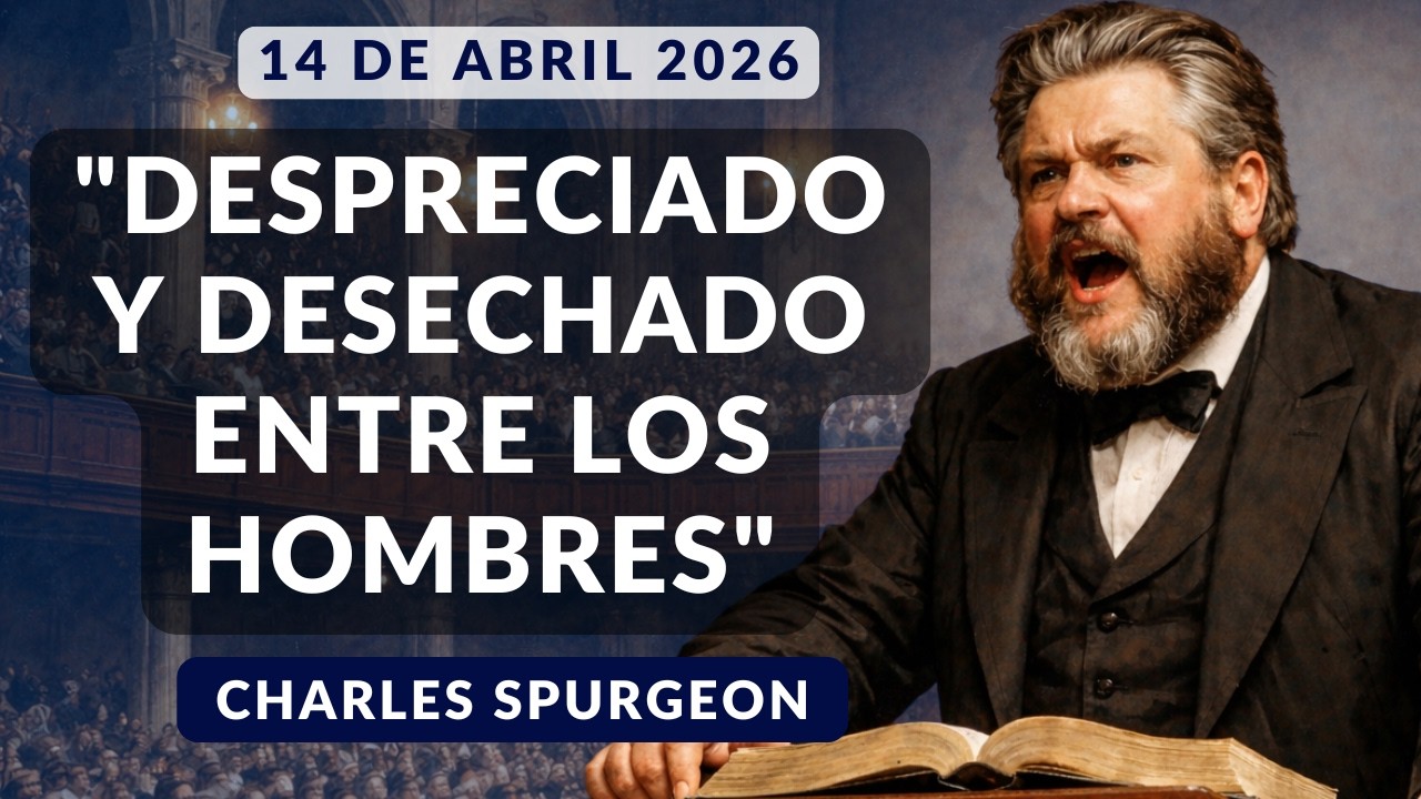 DEVOCIONAL DE HOY | Devocionales Cristianos Diarios | Pastor Spurgeon