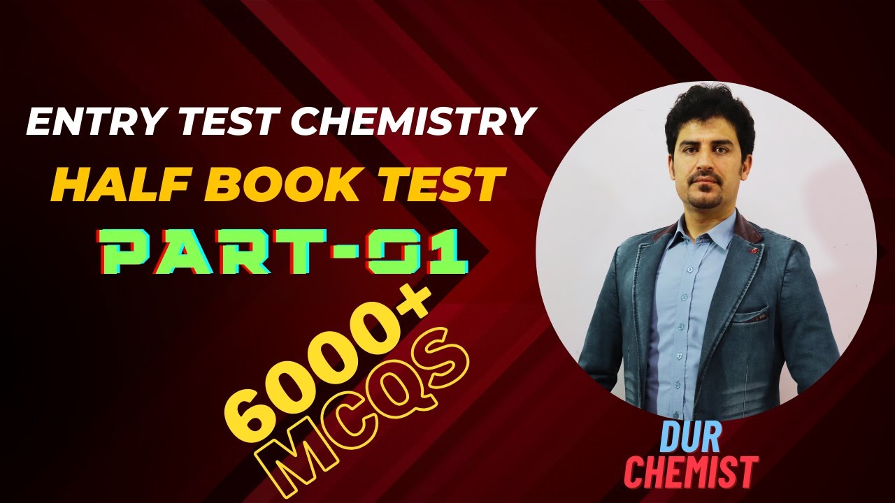 Half Book Test (part-A) | Entry test chemistry | Competitive exam Chemistry MCQs by Dur chemist