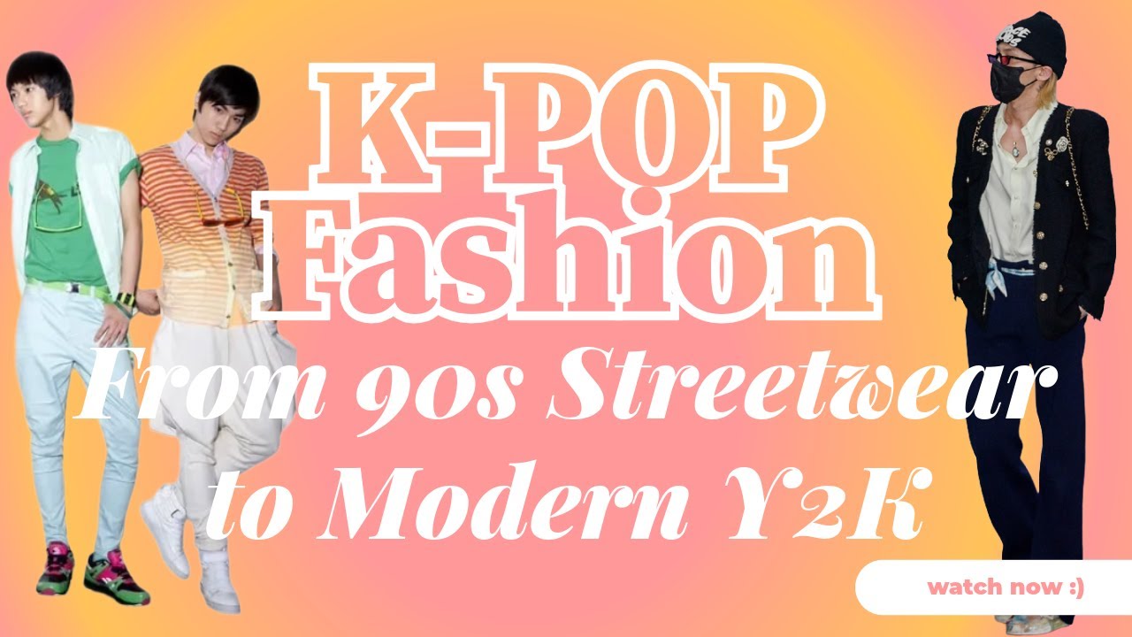 K-pop Fashion: From 90s Streetwear to Modern Y2K