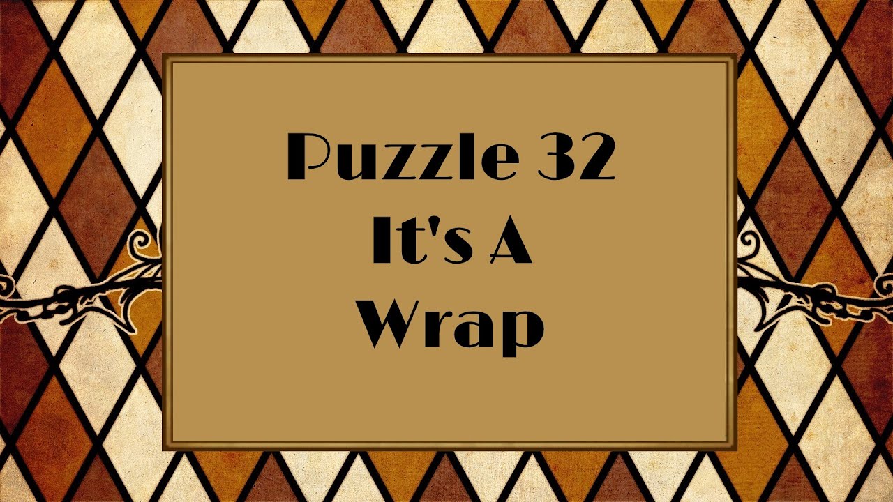 Professor Layton and the Diabolical Box/Pandora's Box - Puzzle 32: It's A Wrap