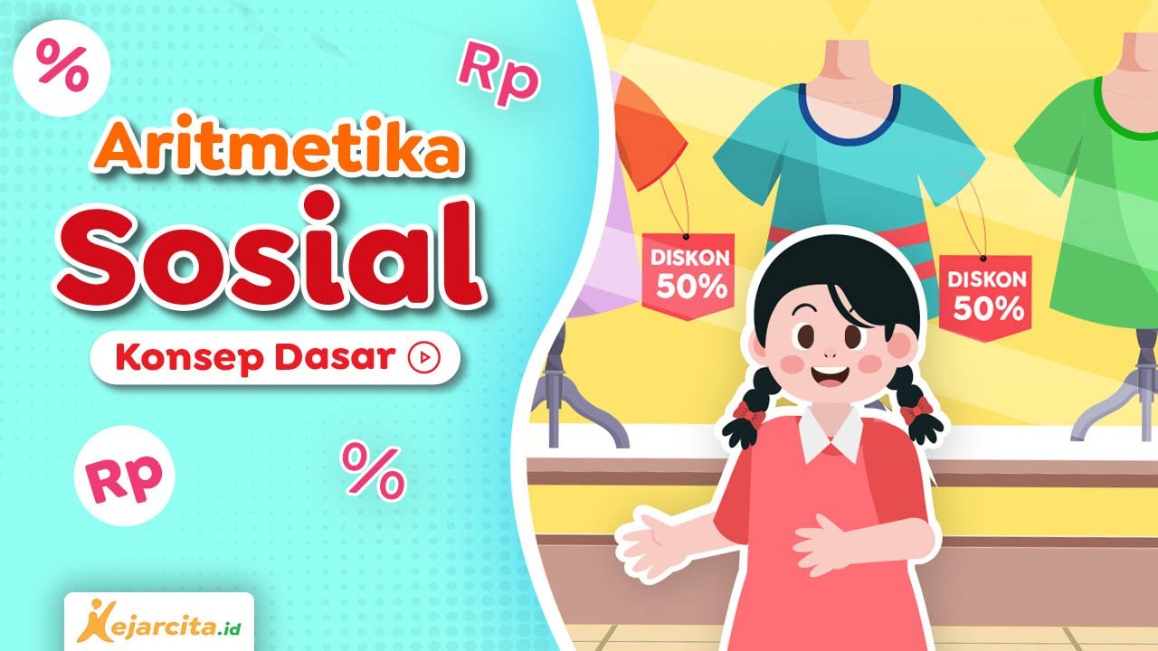 Aritmetika Sosial | Diskon | Bruto, Neto, Tara | Bunga Tabungan | Pajak | MTK SMP