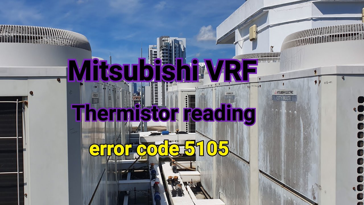 Mitsubishi VRF | Как обнаружить неисправность, код ошибки 5105