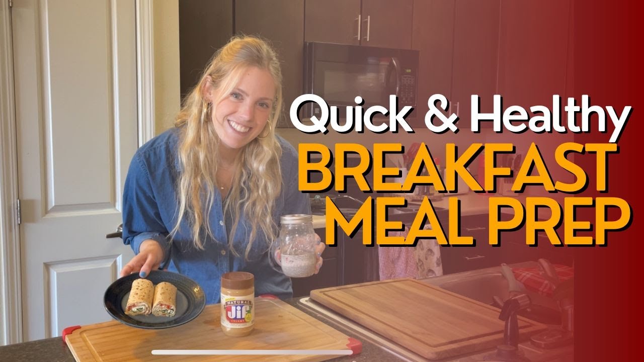 3 Quick & Healthy Breakfast Meal Prep Recipes