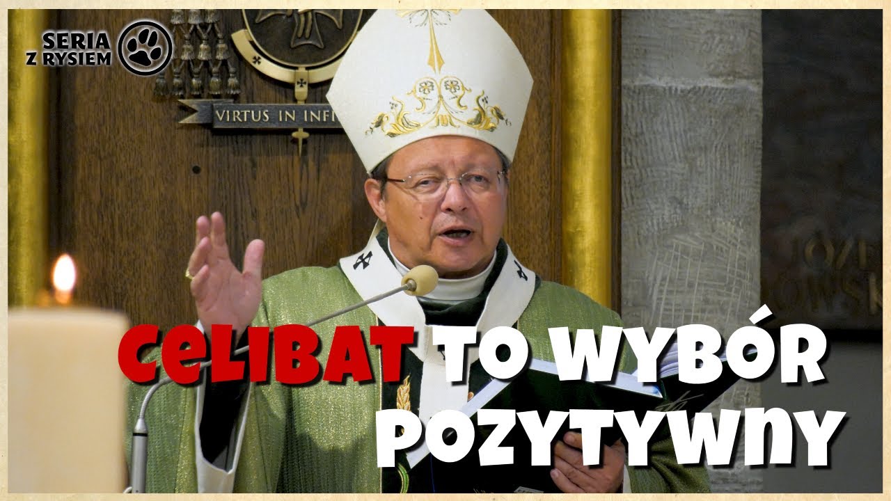 Celibat to wybór pozytywny | kard. Grzegorz Ryś