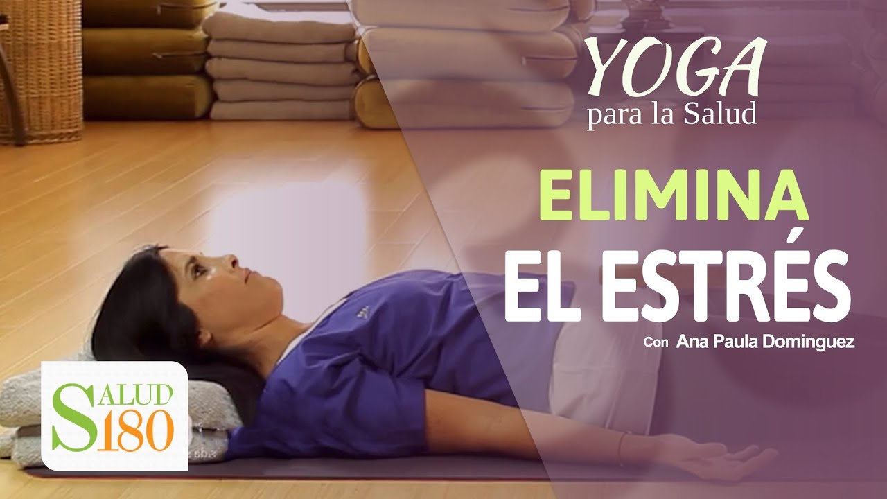 Elimina el estrés con esta postura de Yoga | Salud180