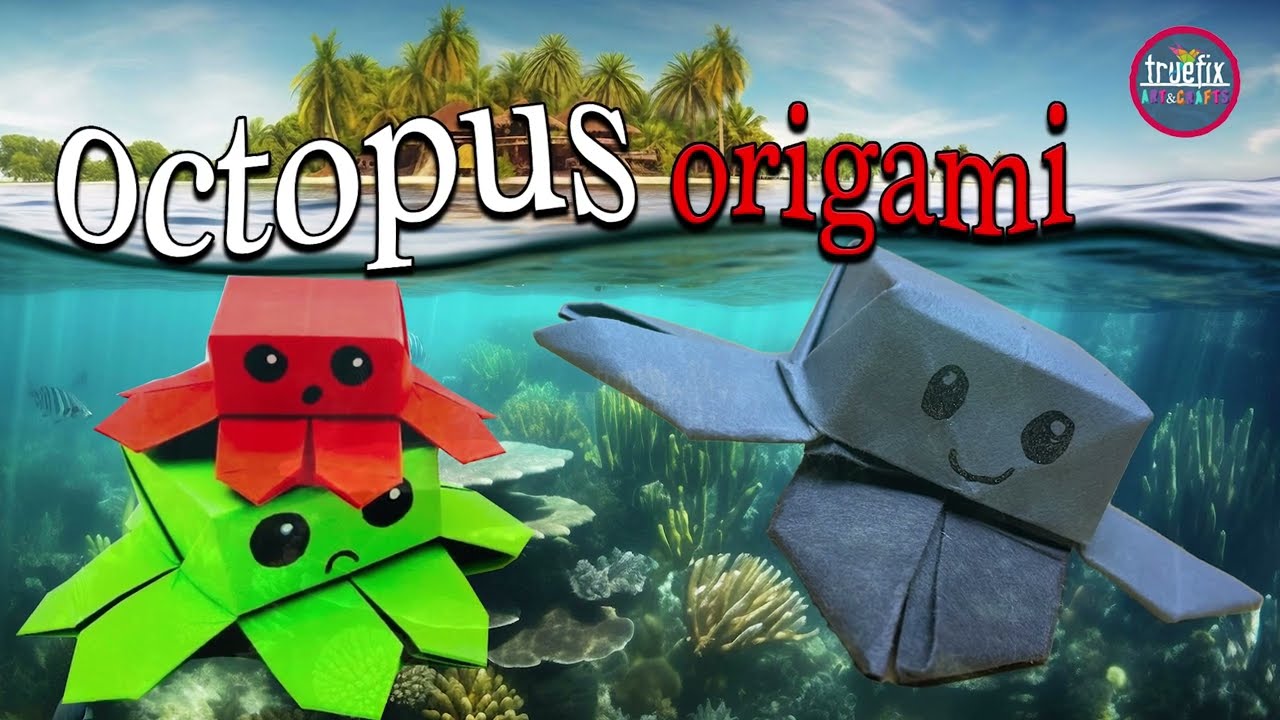 How to Make Easy Origami Paper Octopus Box Craft | Step by Step DIY Tutorials | Truefix Art & Crafts