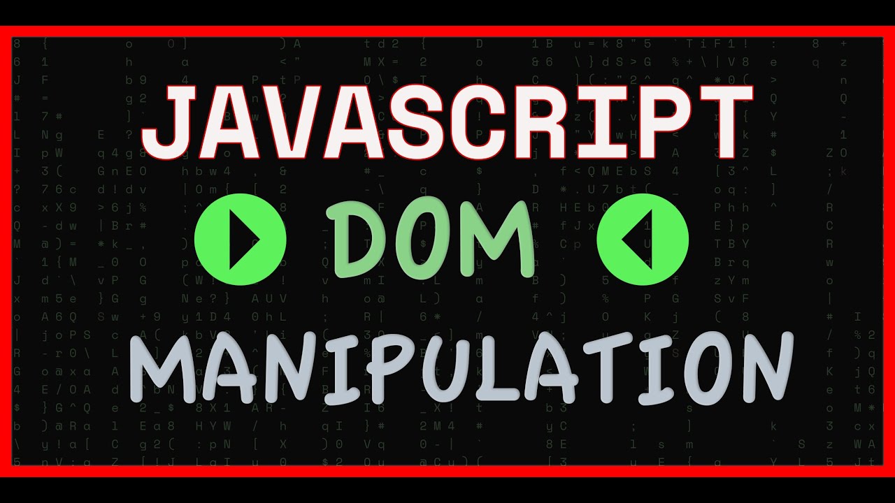 JavaScript - Dom Manipulation